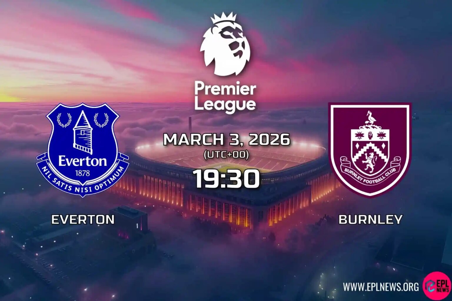 Aperçu d’Everton vs Burnley : les Toffees peuvent-ils vaincre les Clarets presque relégués dans le Merseyside ?